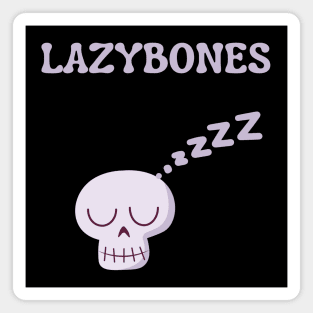 SLEEPY BONES Magnet